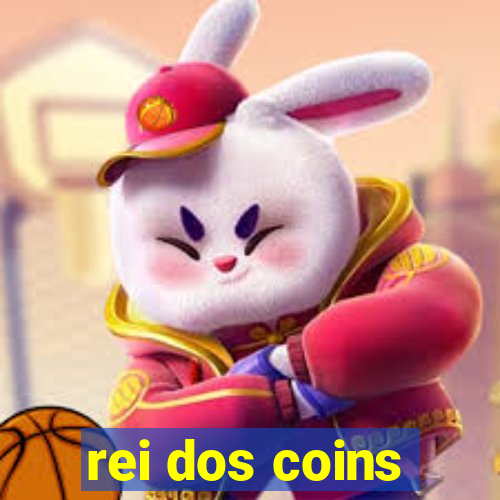 rei dos coins
